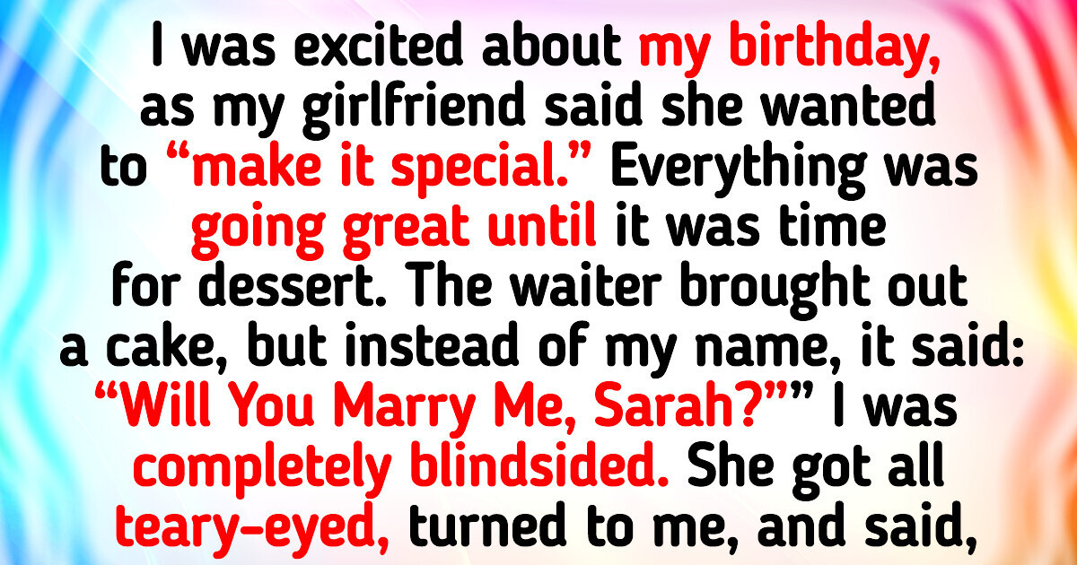My Birthday Was Ruined by My Girlfriend’s Unbelievable Decision My Birthday Was Ruined by My Girlfriend’s Unbelievable Decision