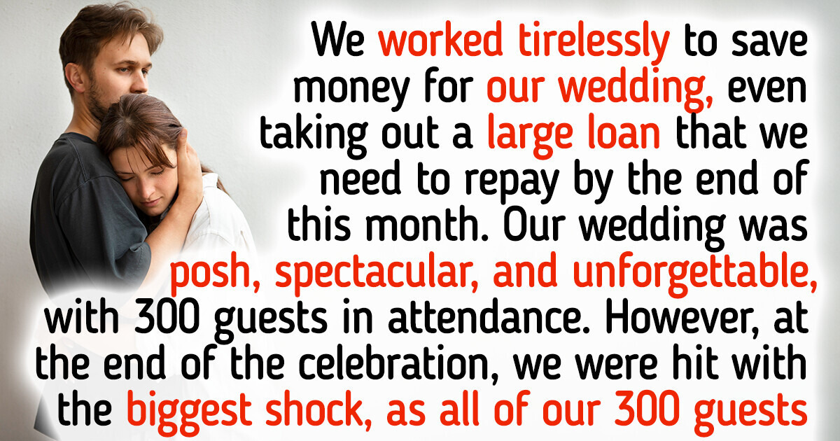 We Were Shocked by How Our Guests Treated Us at Our Wedding — It Led Us to Cancel Our Honeymoon We Were Shocked by How Our Guests Treated Us at Our Wedding — It Led Us to Cancel Our Honeymoon