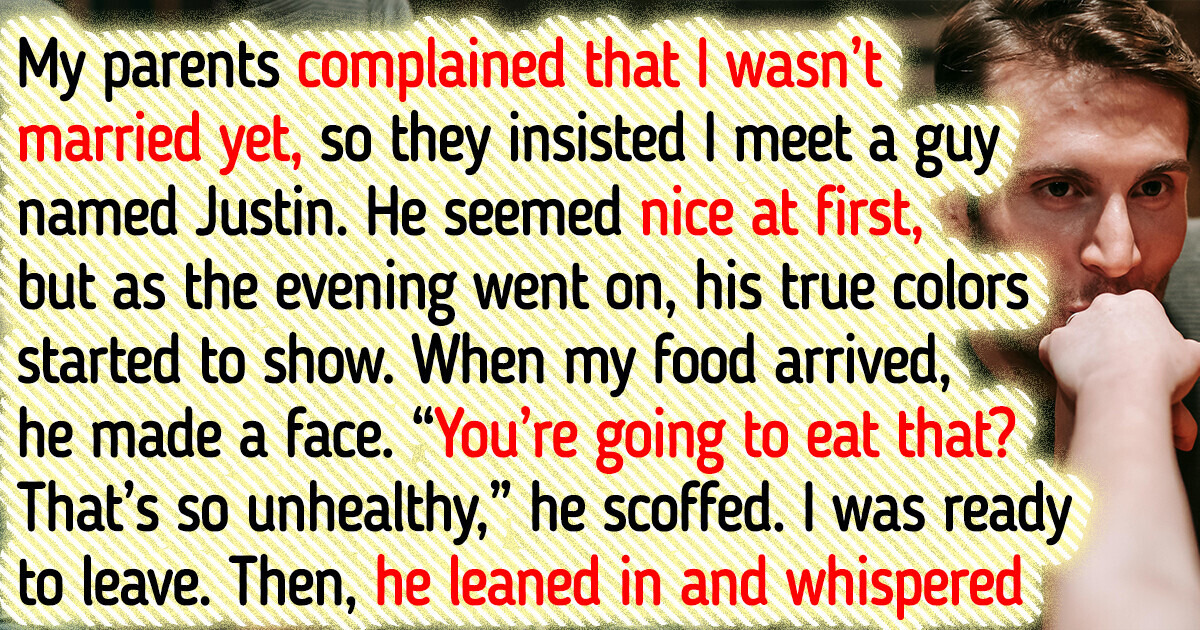 My Parents Forced Me on a Blind Date, and What Happened Truly Caught Me Off Guard My Parents Forced Me on a Blind Date, and What Happened Truly Caught Me Off Guard