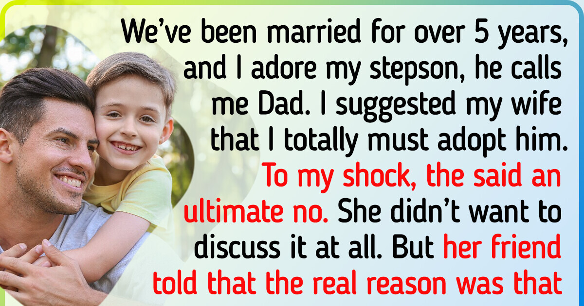 I Revealed the Truth About My Wife When I Wanted To Adopt Her Son