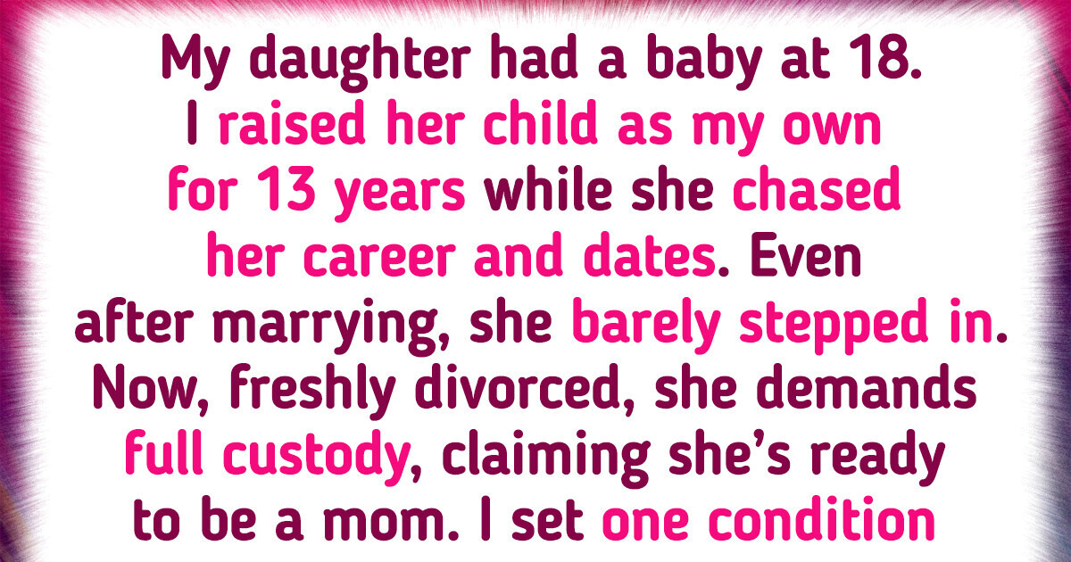 My Grandson Was My Responsibility for Years, Now His Mother Wants Full Custody My Grandson Was My Responsibility for Years, Now His Mother Wants Full Custody