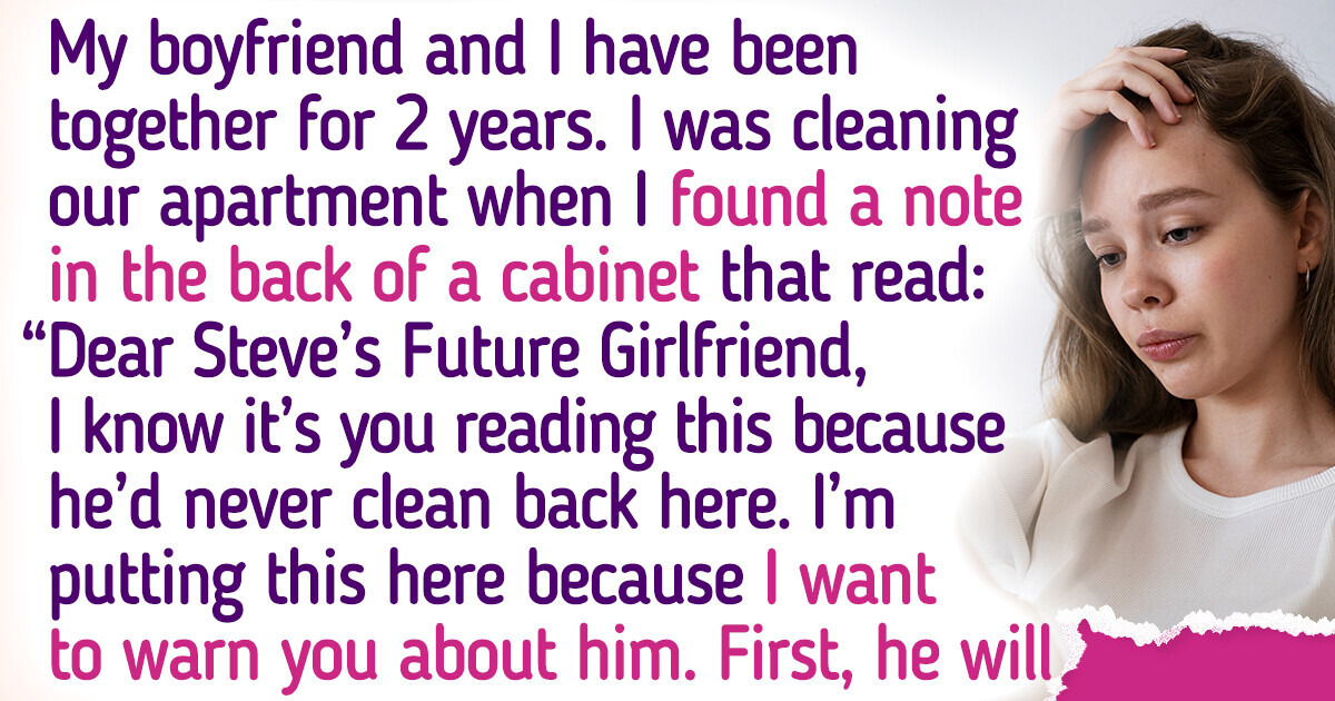 I Stumbled Upon a Hidden Note Exposing Troubling Truths About My Boyfriend — It Forced Me to Leave Immediately I Stumbled Upon a Hidden Note Exposing Troubling Truths About My Boyfriend — It Forced Me to Leave Immediately