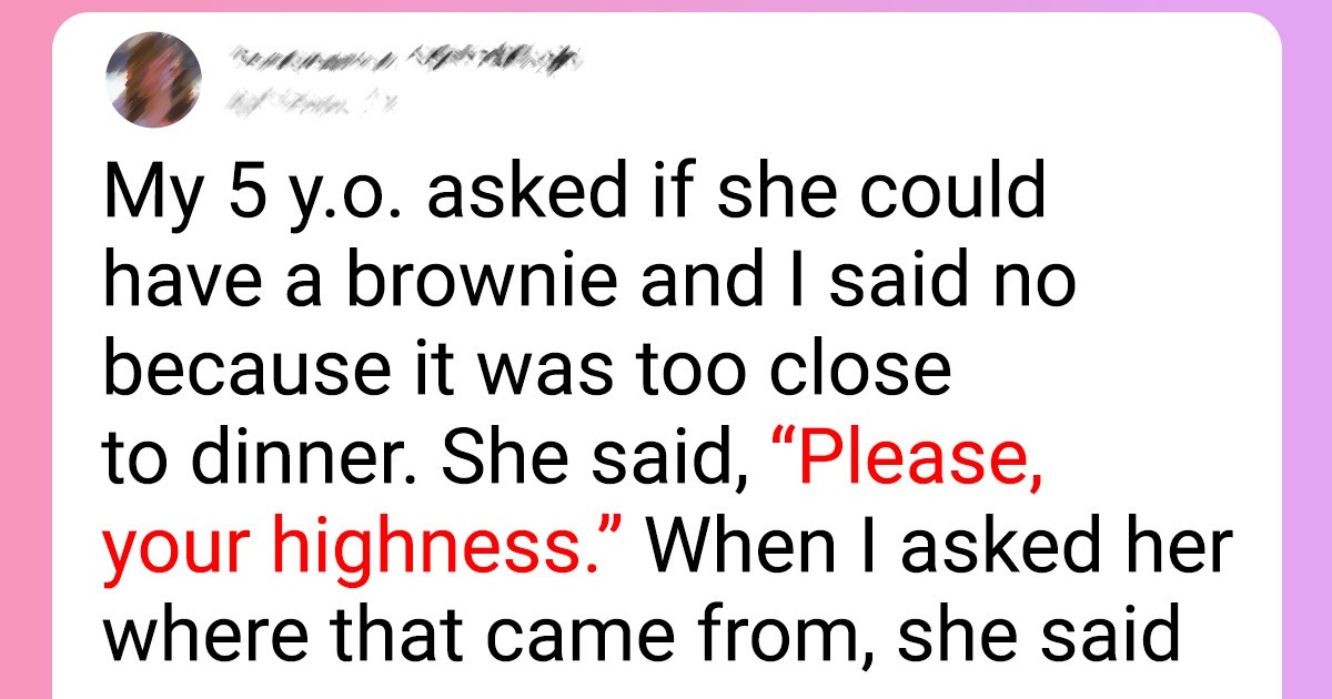 15+ Stories From Parents Who Probably Forgot What Boredom Is Once They Had Kids