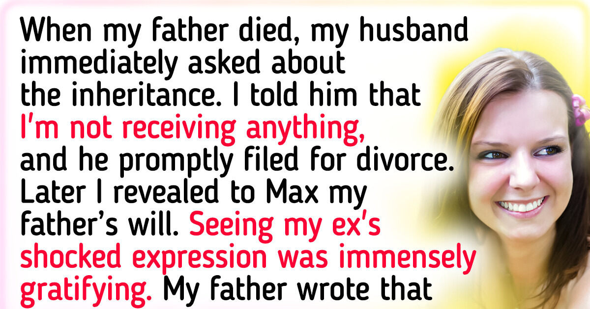 My Husband Married Me for Money. But He Got What He Deserved After My Father’s Death