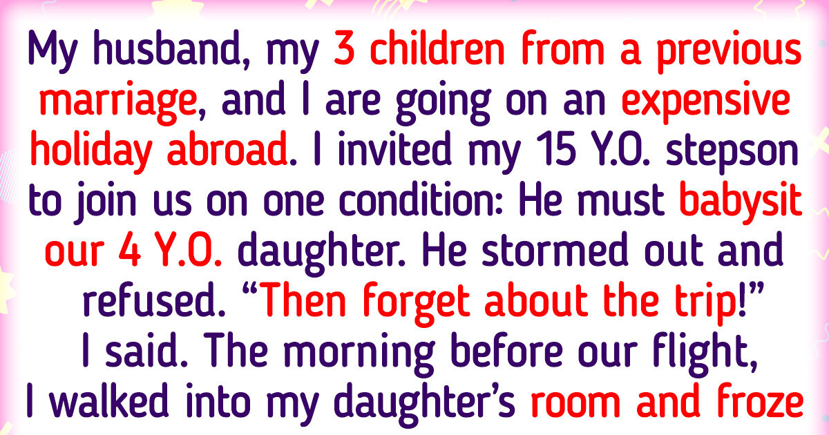 The Painful Choice to Leave My Stepson Out of Our Family Getaway The Painful Choice to Leave My Stepson Out of Our Family Getaway
