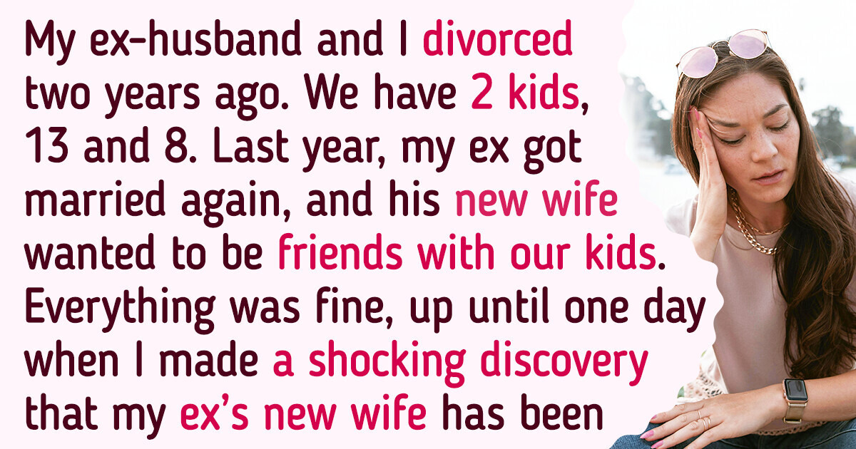 I Banned My Ex-Husband’s New Wife from Seeing Our Kids for a Truly Good Reason