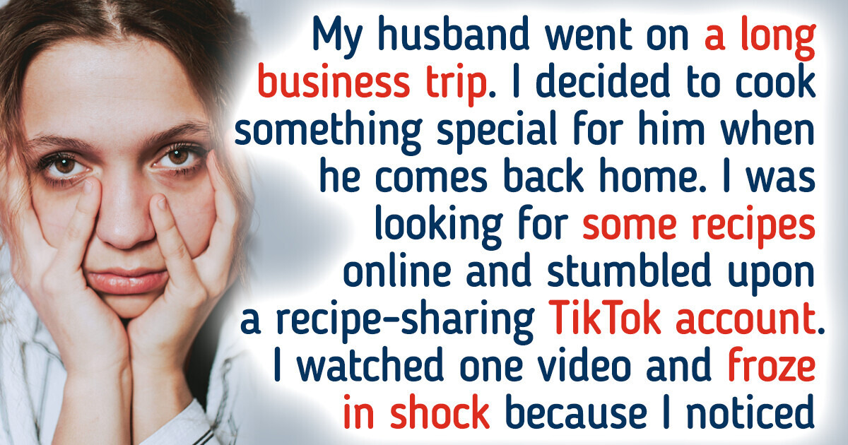 I Stumbled Upon a TikTok Account with Recipes and Accidentally Revealed That My Husband Was Cheating
