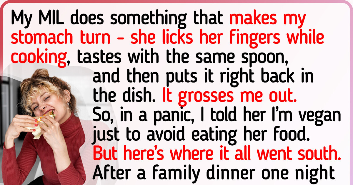 I Had to Lie to My MIL to Avoid Eating Her Food I Had to Lie to My MIL to Avoid Eating Her Food