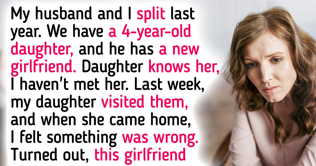 My Ex-Husband’s New Girlfriend Went Too Far in Relationship With Our Daughter, and I Am Deeply Worried My Ex-Husband’s New Girlfriend Went Too Far in Relationship With Our Daughter, and I Am Deeply Worried