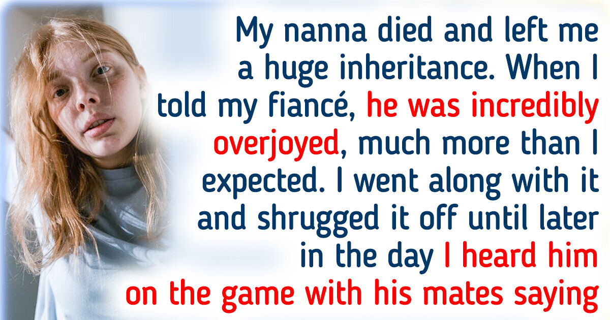 I Inherited Money and Was Shocked to Learn HOW My Fiancé Wants To Spend It