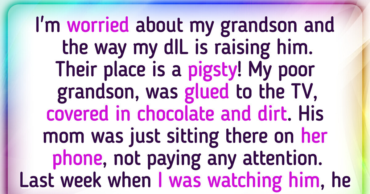 My Opinion on My Grandchild’s Upbringing Has Cost Me a Great Deal My Opinion on My Grandchild’s Upbringing Has Cost Me a Great Deal