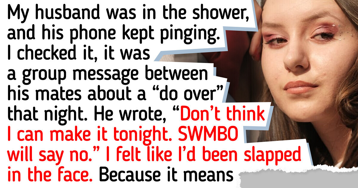 I Took My Baby and Left My Husband After Revealing He Was Calling Me “SWMBO” I Took My Baby and Left My Husband After Revealing He Was Calling Me “SWMBO”