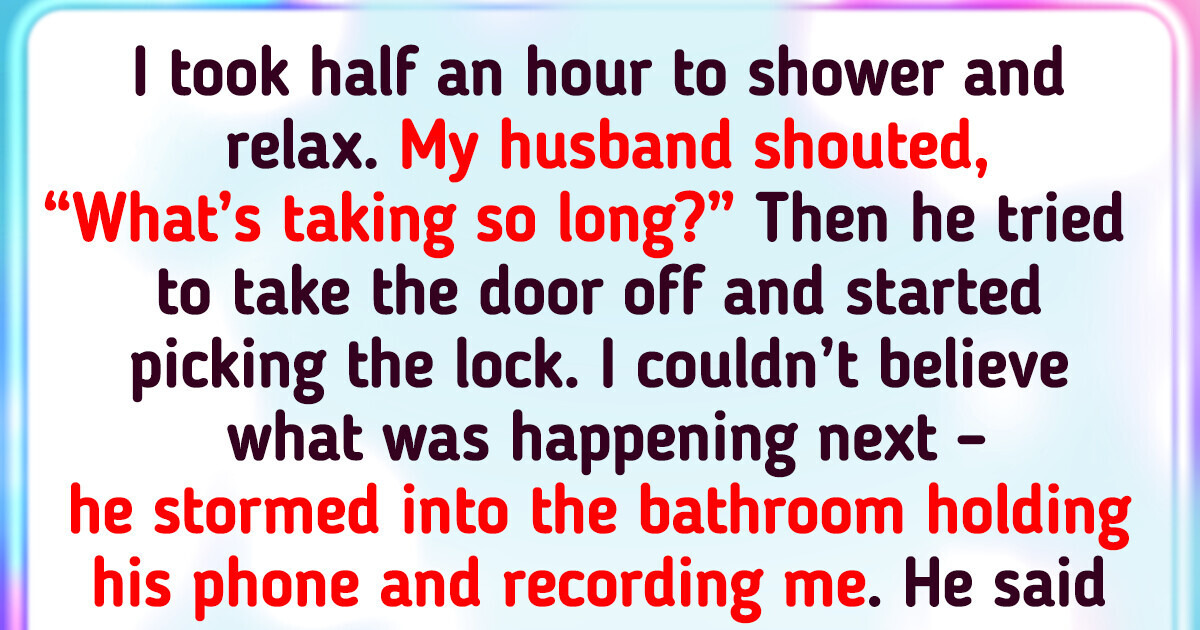 My Husband Barged Into the Bathroom, and I’m Shocked by How He Explained It My Husband Barged Into the Bathroom, and I’m Shocked by How He Explained It