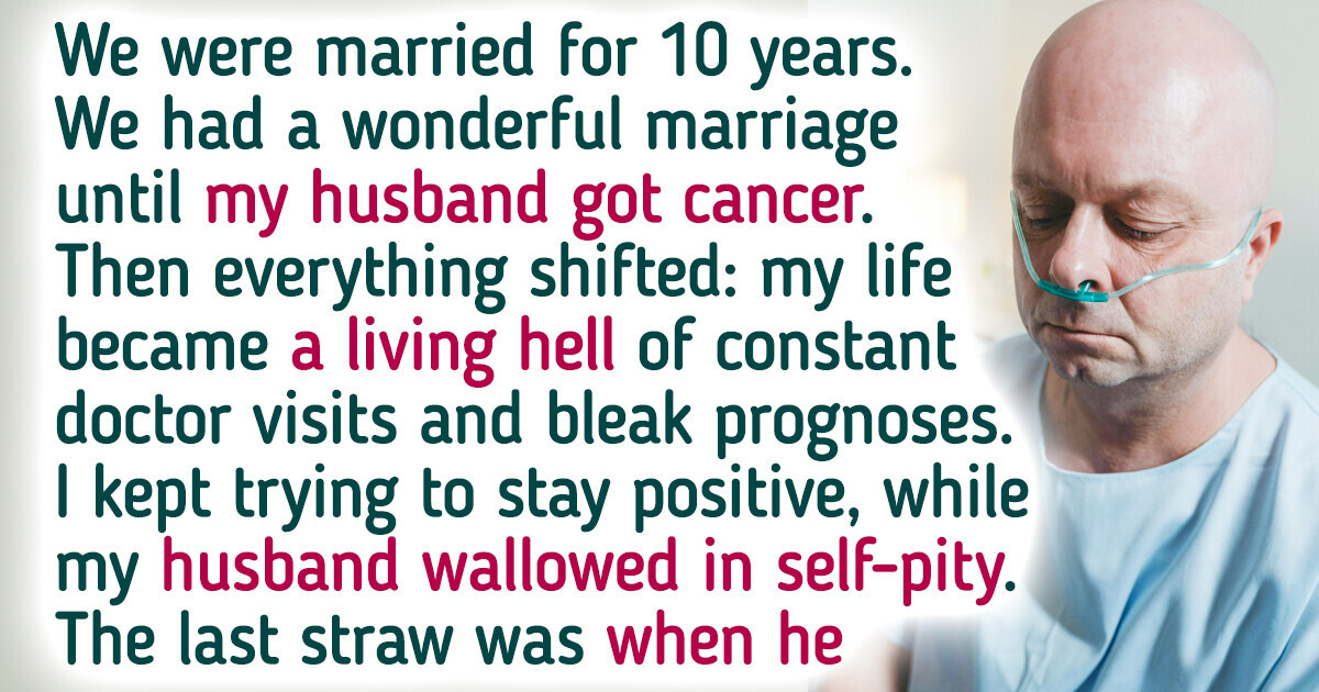 I Left My Terminally Ill Husband, but Don’t Be Quick to Judge Me