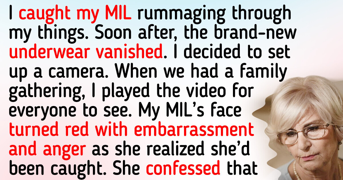 I Caught My MIL Stealing My Underwear, That When She Revealed the Real Reason I Caught My MIL Stealing My Underwear, That When She Revealed the Real Reason
