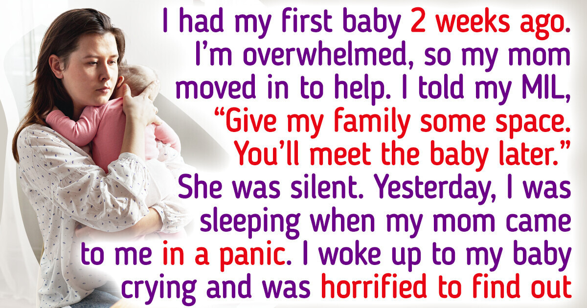 I Banned My MIL from Seeing My Baby — She Decided to “Teach Me a Lesson” I Banned My MIL from Seeing My Baby — She Decided to “Teach Me a Lesson”