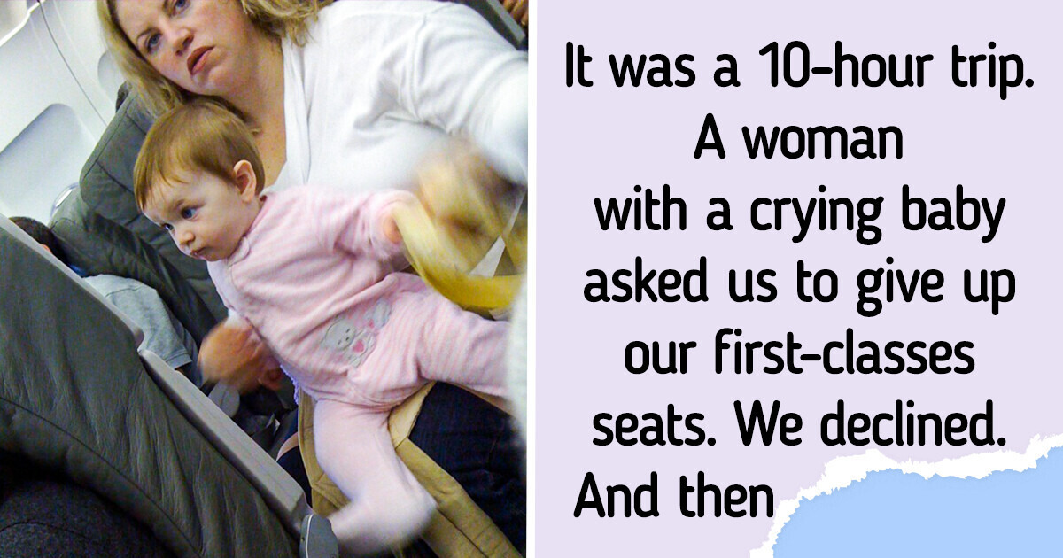 I Declined to Give Up My First-Class Seat to a Mother With a Baby and Feel Guilty I Declined to Give Up My First-Class Seat to a Mother With a Baby and Feel Guilty