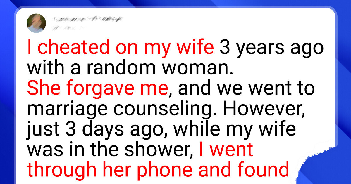 I Accidentally Cheated on My Wife, and Her “Revenge” Left Me Astonished I Accidentally Cheated on My Wife, and Her “Revenge” Left Me Astonished