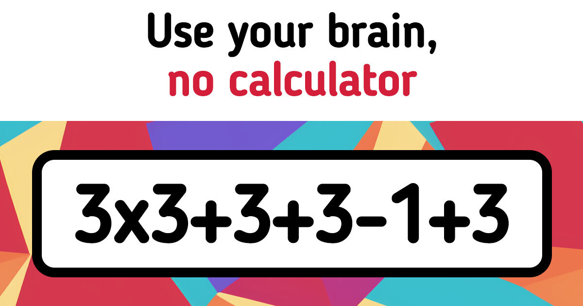 18 Tricky Riddles to Check How Clever You Are 18 Tricky Riddles to Check How Clever You Are