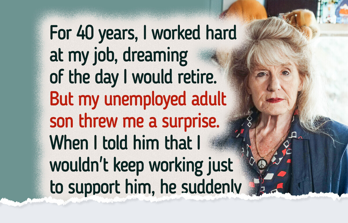 I Refused to Postpone Retirement to Support My Adult Son and His Reaction Was Unpredictable