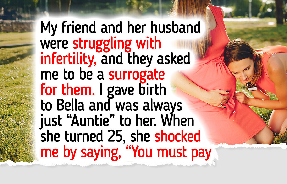 I Agreed to Be My Best Friend’s Surrogate — Years On, It Turned Into a Disaster