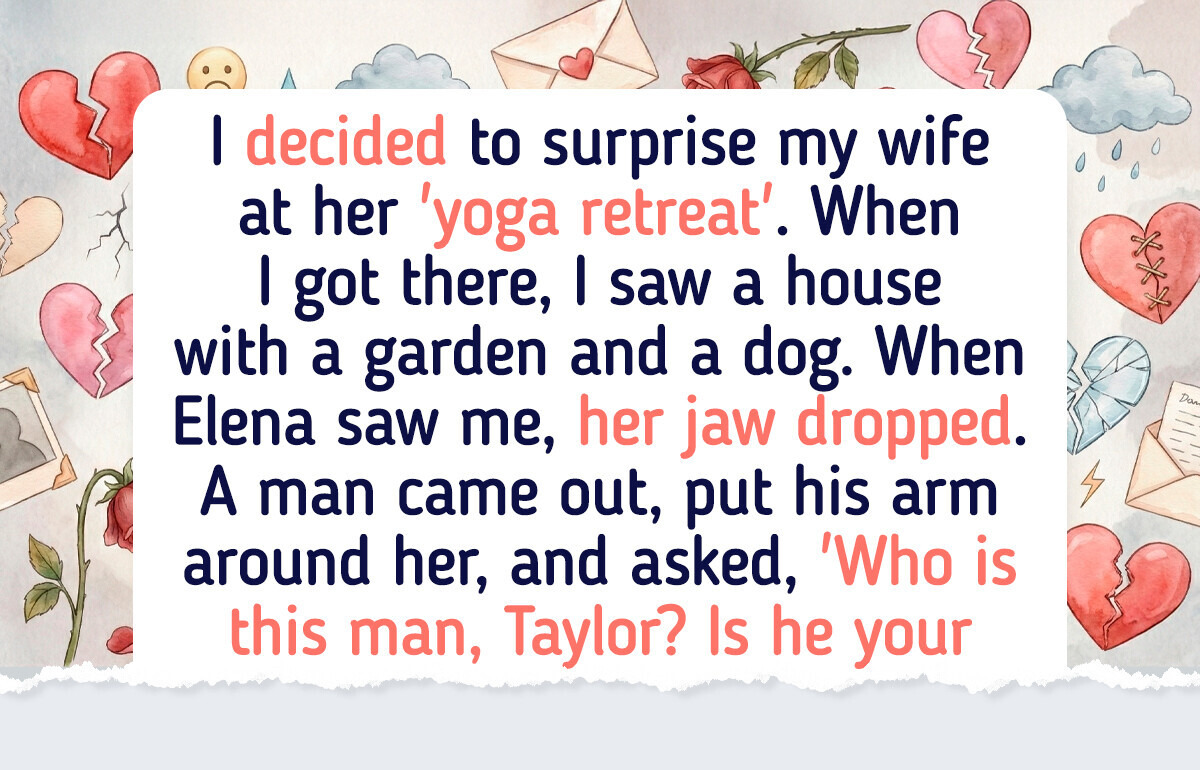 My Wife’s Fake Yoga Retreat Led to a Shocking Discovery, and I Am Deeply Devastated My Wife’s Fake Yoga Retreat Led to a Shocking Discovery, and I Am Deeply Devastated