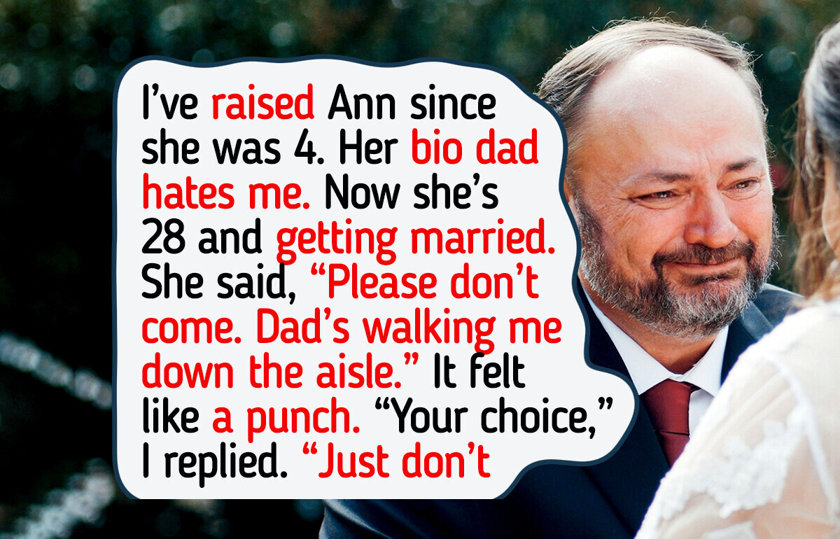 My Stepdaughter Told Me Not to Come to Her Wedding — Just to Please My Biological Dad My Stepdaughter Told Me Not to Come to Her Wedding — Just to Please My Biological Dad