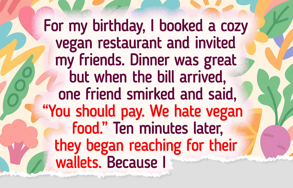 They Wanted Me to Pay Because I’m Vegan — Here’s What Happened