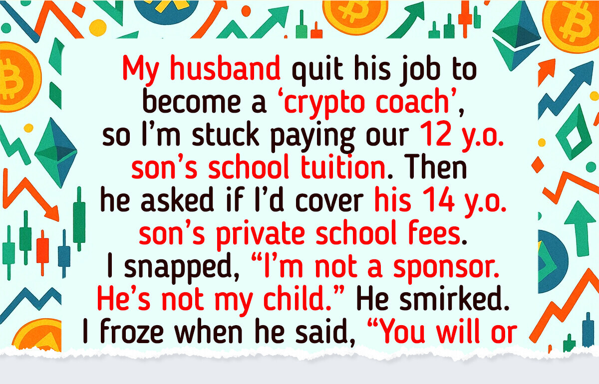 I Stopped Being a Financial Doormat, My Stepson’s Tuition Isn’t My Problem I Stopped Being a Financial Doormat, My Stepson’s Tuition Isn’t My Problem