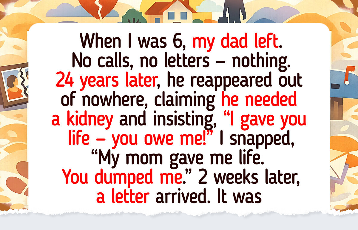 I Refused to Save My Dad’s Life After He Dumped Me — What Happened Next Left Me Speechless