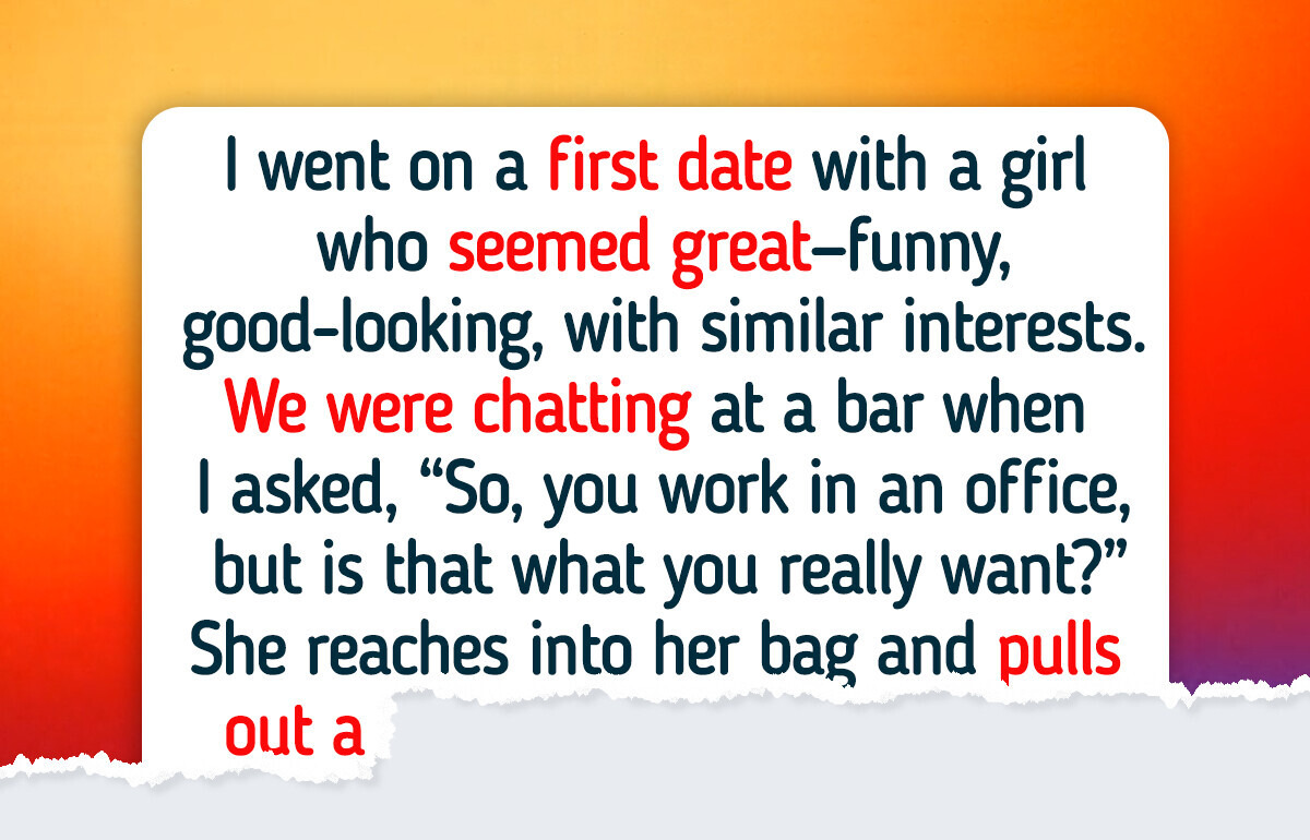 18 People Whose Dates Went Far from Planned 18 People Whose Dates Went Far from Planned