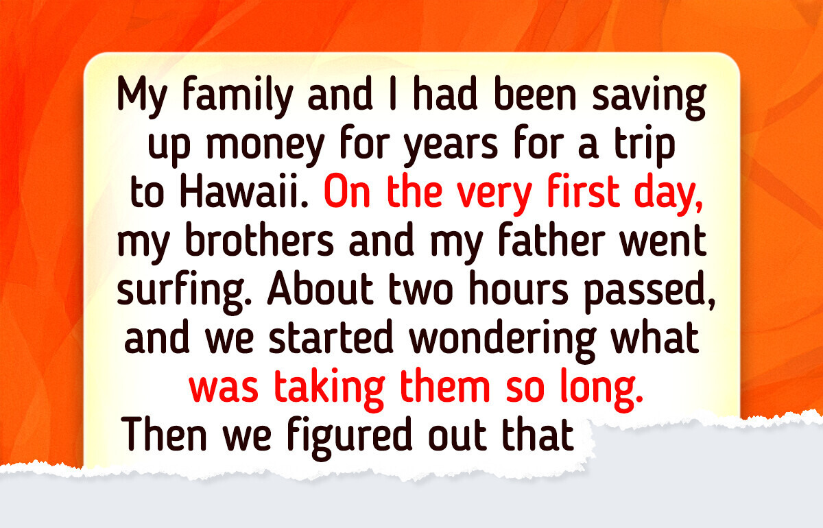 15 Vacations That Turned Into Stories No One Believed 15 Vacations That Turned Into Stories No One Believed