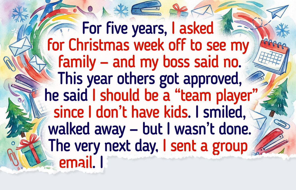 I Stood Up to My Boss — And Finally Got My Christmas Week Off