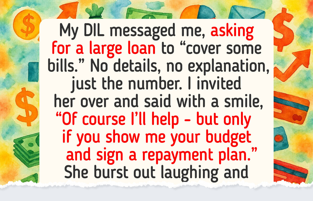 My DIL Requested Money, and My Response Surprised Her My DIL Requested Money, and My Response Surprised Her