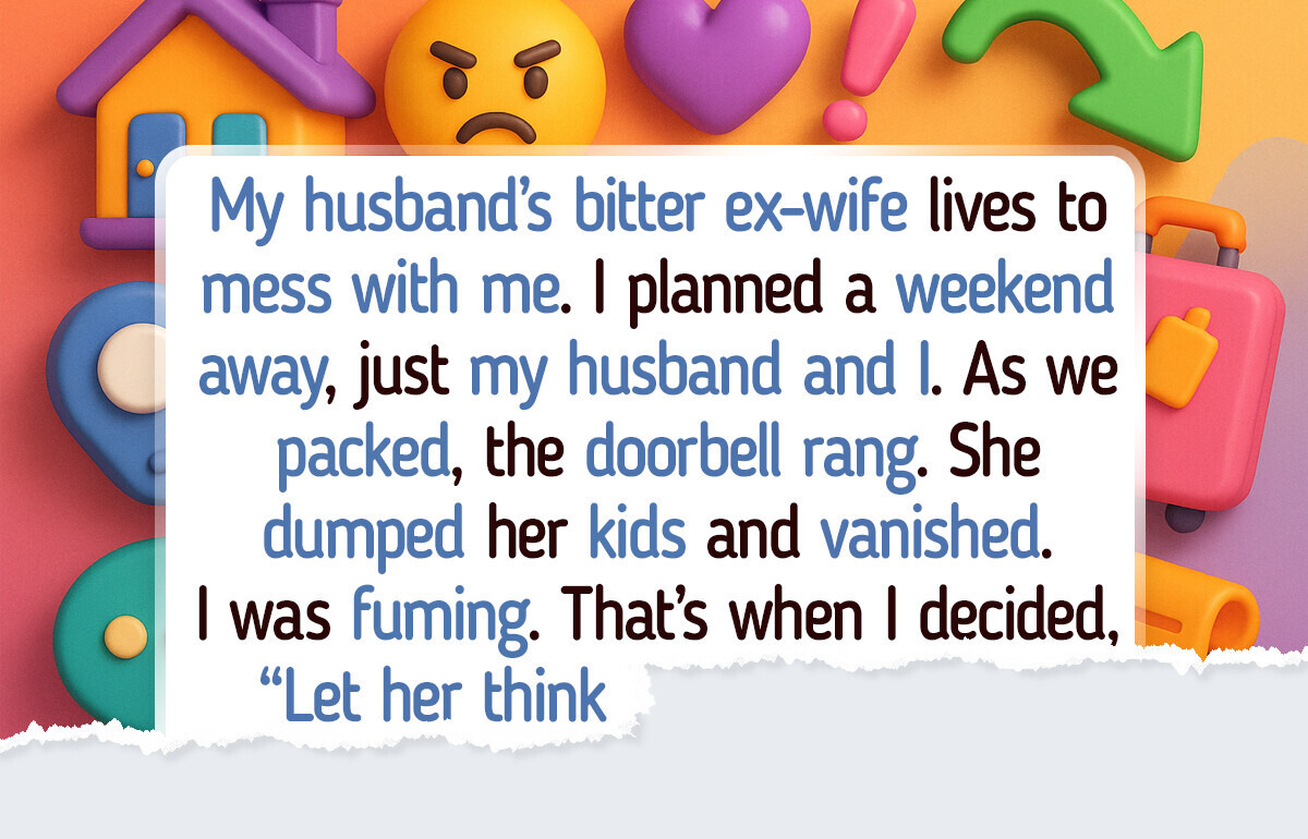 I Was Supposed to Relax With My Husband Then His Ex Dumped Her Kids on Us