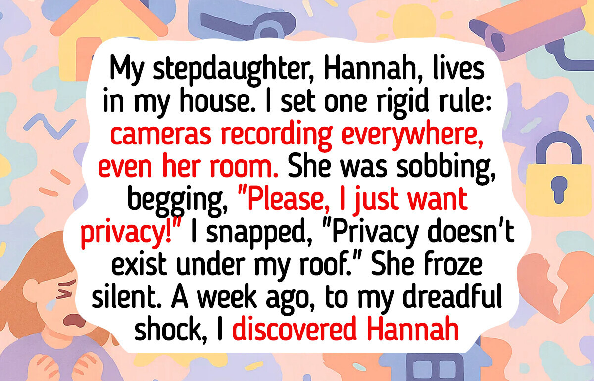 I Put Cameras in Our Home for Safety, but My Stepdaughter’s Response Left Me Heartbroken