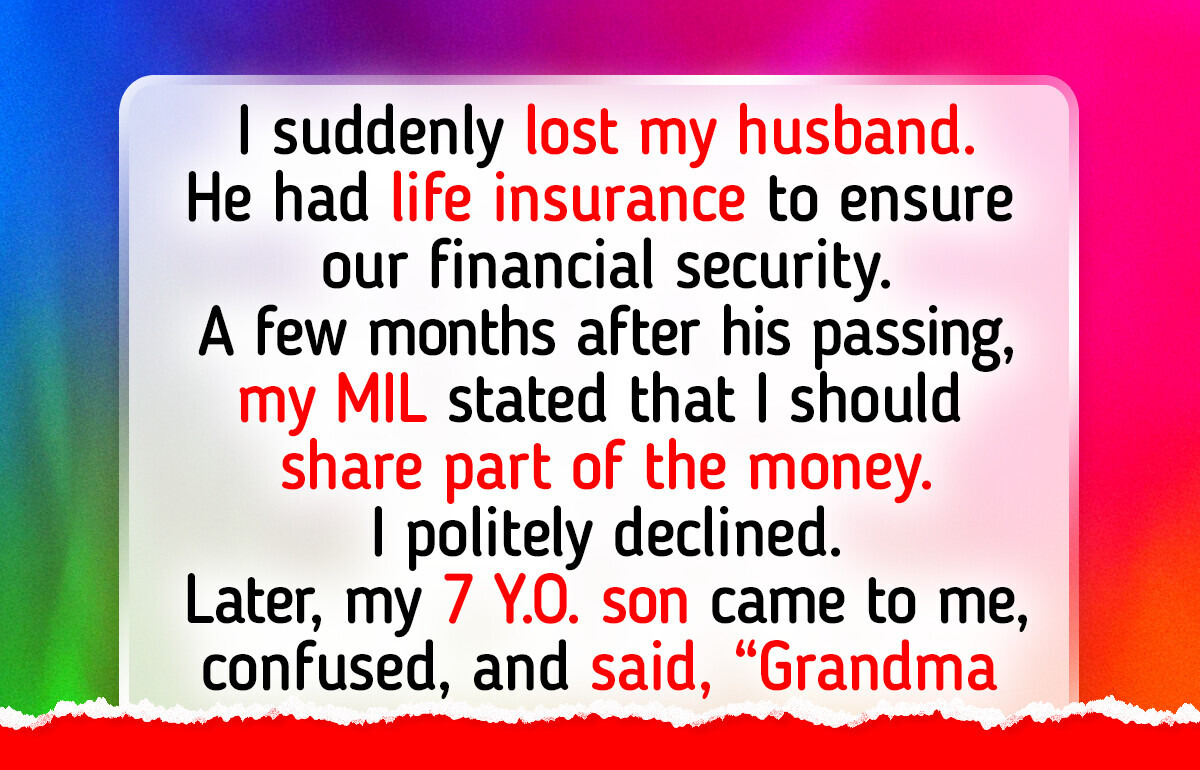 My In-Laws Are Trying to Steal My Late Husband’s Life Insurance — Their Actions Left Me Speechless My In-Laws Are Trying to Steal My Late Husband’s Life Insurance — Their Actions Left Me Speechless