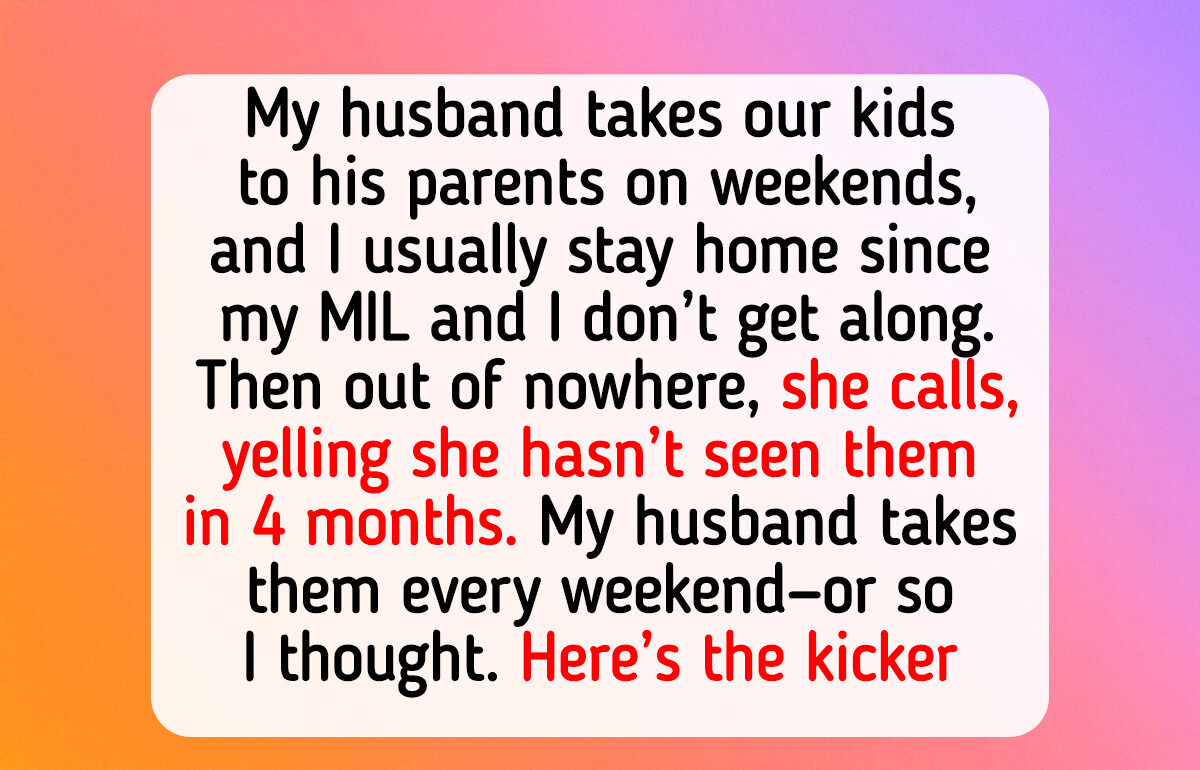 I Revealed the Shocking Truth About Where My Husband Took Our Kids