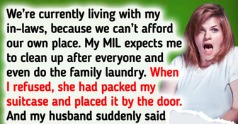 My MIL Kicked Me Out of the House Because I Refused To Wash Her Clothes