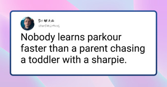 15 Parenting Tweets That Perfectly Illustrate the Rollercoaster Ride of Having Kids