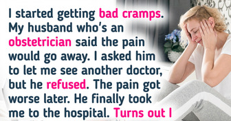 My Husband Who’s a Doctor Refused to Let Me Go to the Hospital, and It Almost Ended Terribly