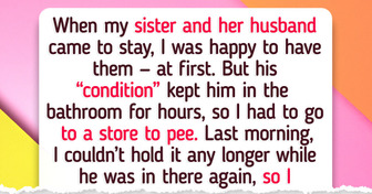 I Threw My Sister Out Because Her Husband’s Nasty Bathroom Habit Was Driving Me Crazy