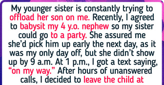 I Refused to Babysit My Nephew for Free — Now My Family Labels Me Selfish