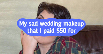 14 Women Who Trusted a Makeup Artist Only to Regret It Later